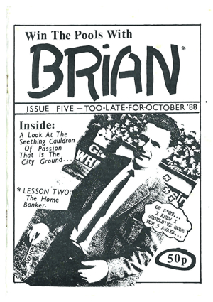 Brian Issue5 Oct1988 Nottingham Forest Fanzine P1